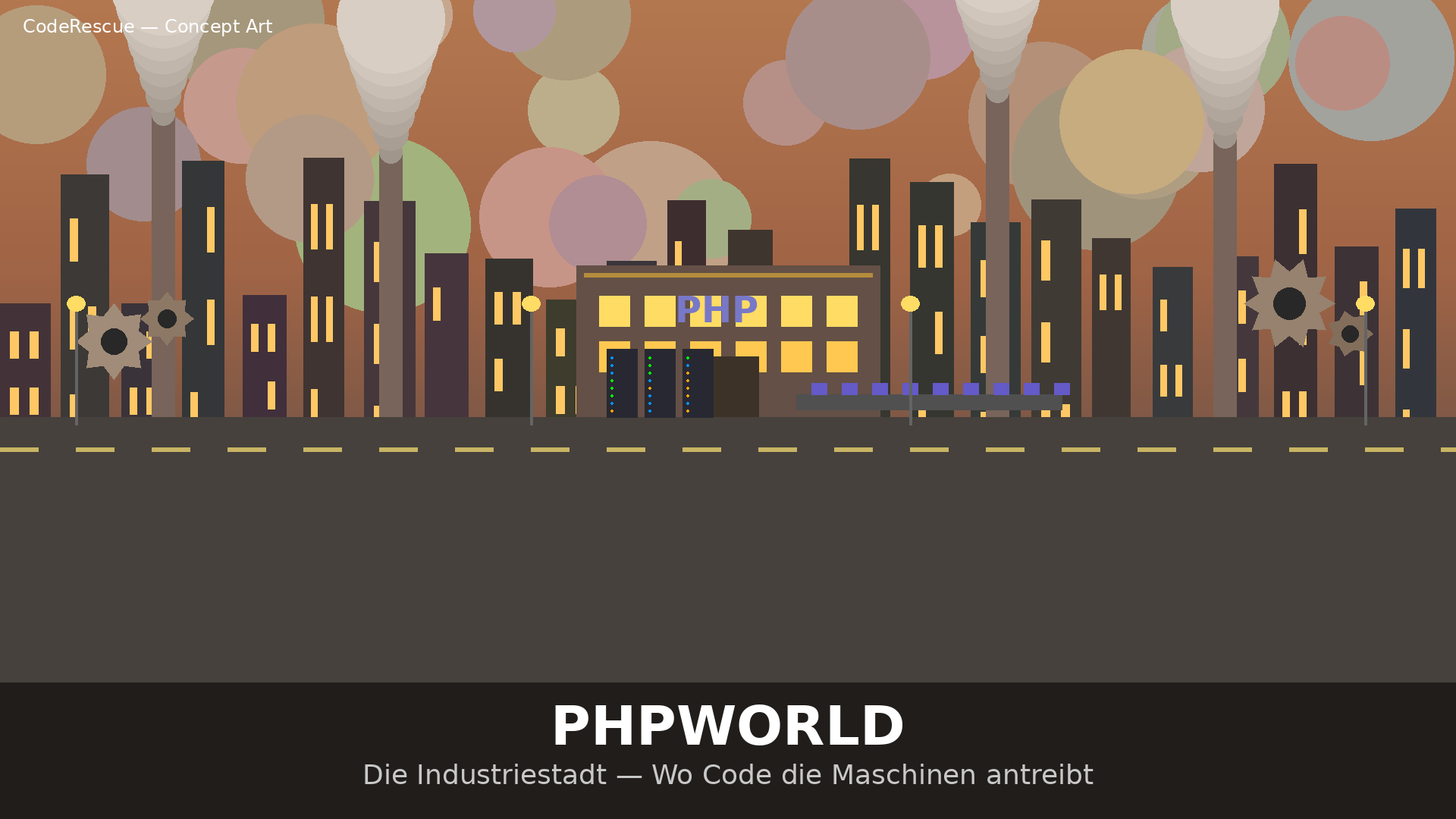 W1 · PHPWorld · PHP — die Industriestadt, wo Code die Maschinen antreibt